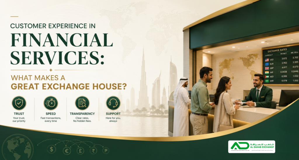 Customer experience in financial services at a trusted UAE exchange house